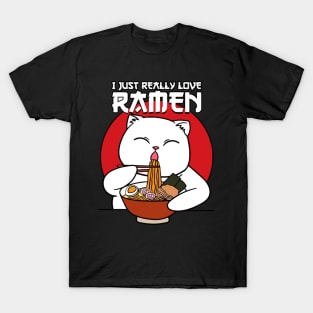 Cute & Funny I Just Really Love Ramen T-Shirt